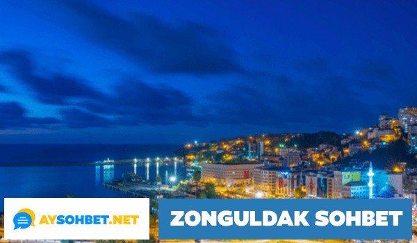 Zonguldak Sohbet Odaları