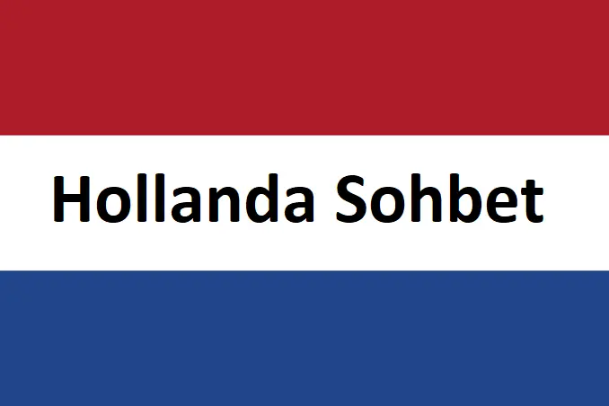 Hollanda Sohbet Odaları