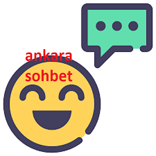 Ankara Sohbet Odaları
