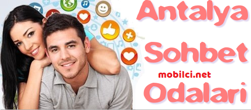 Antalya Sohbet Odaları