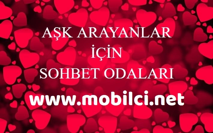 Aşk Sohbet Odaları