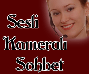 Sesli Görüntülü Sohbet