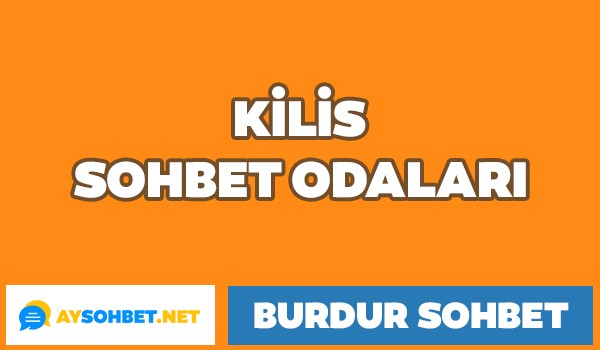 Kilis Sohbet Odaları