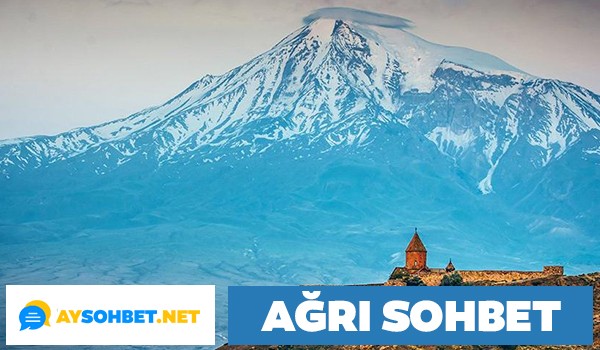 Ağrı Sohbet