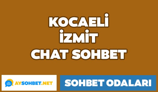 İzmit Sohbet Odaları