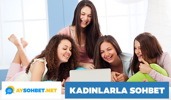 Kadınlarla Görüntülü Sohbet