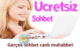 Canlı Sohbet Ücretsiz