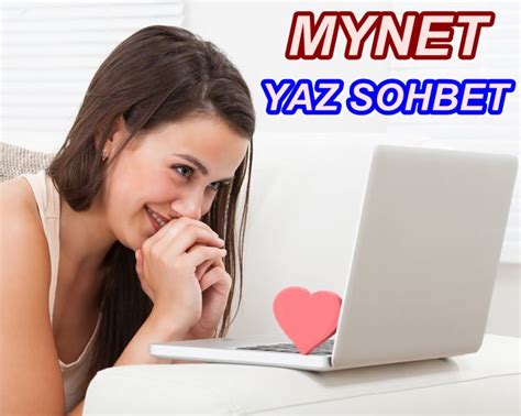 Mynet Sohbet Odaları Hakkında Bilmeniz Gerekenler